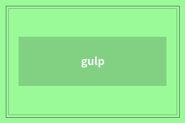 gulp