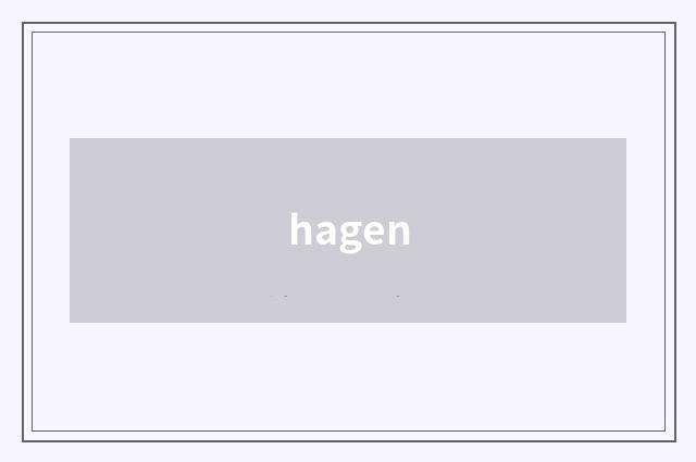 hagen