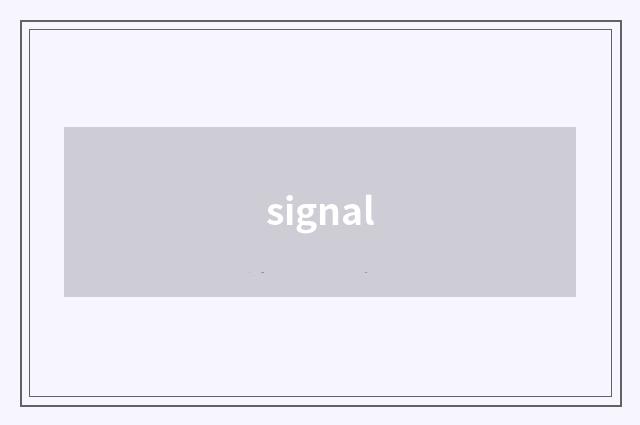 signal