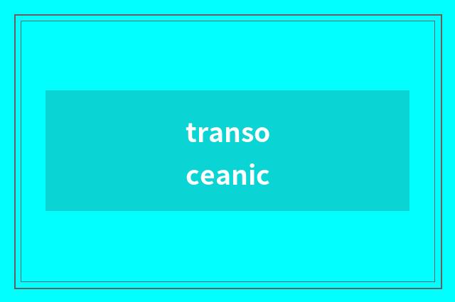 transoceanic