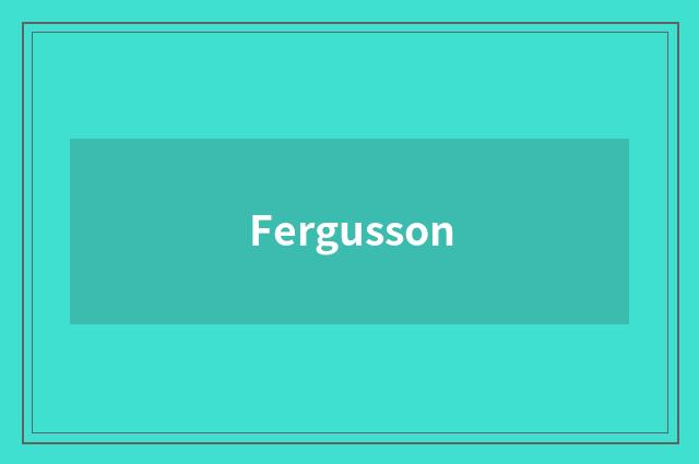 Fergusson