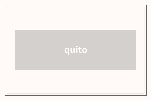 quito
