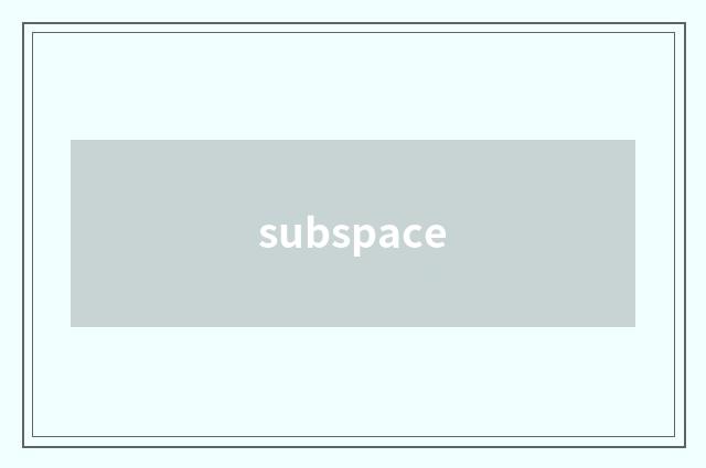 subspace