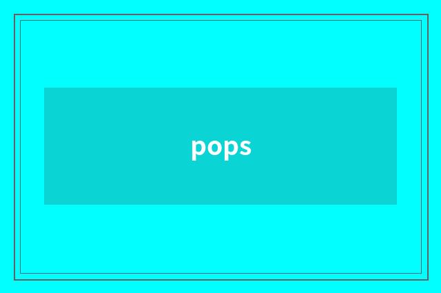 pops