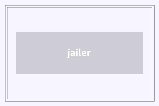 jailer