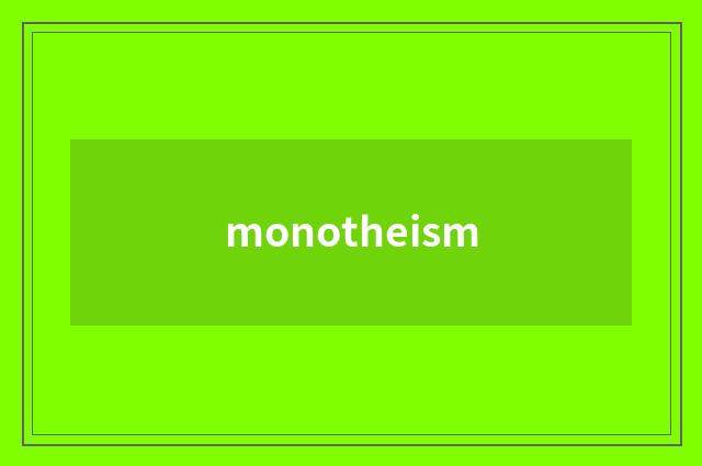 monotheism
