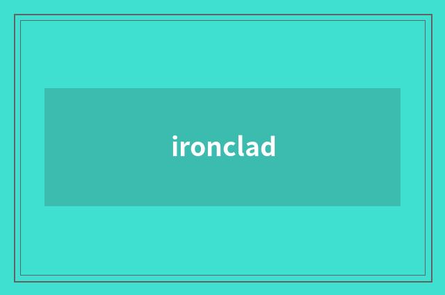 ironclad