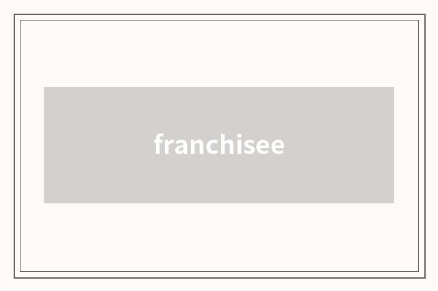 franchisee
