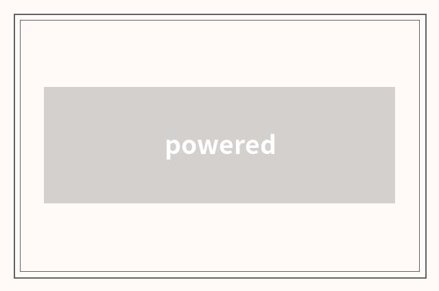 powered