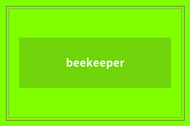 beekeeper
