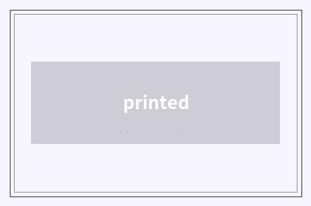 printed