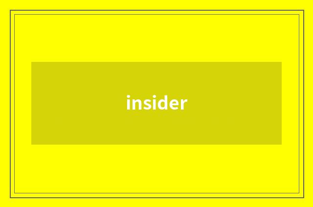 insider