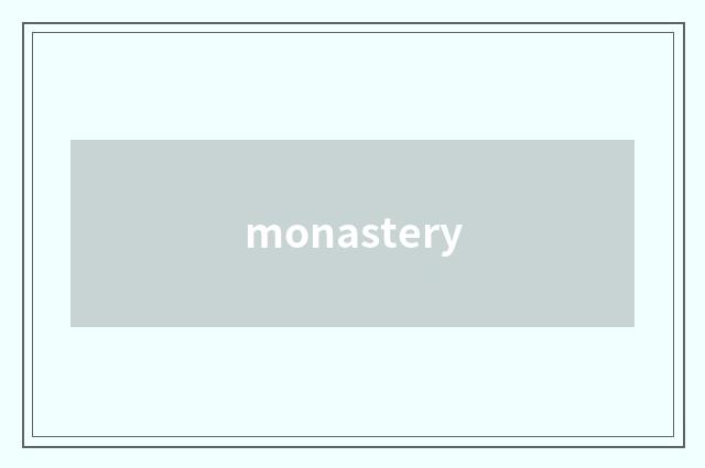 monastery