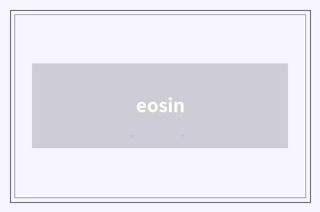 eosin