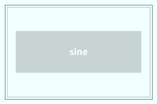 sine