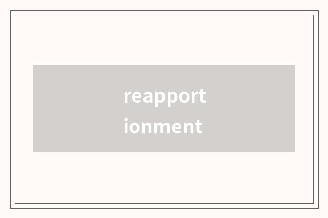 reapportionment