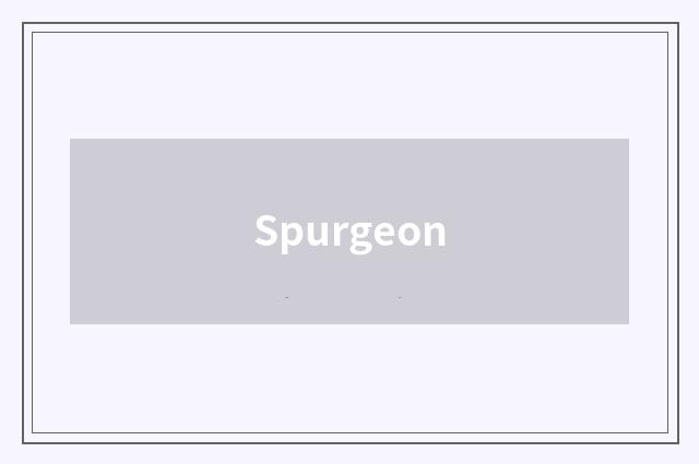 Spurgeon