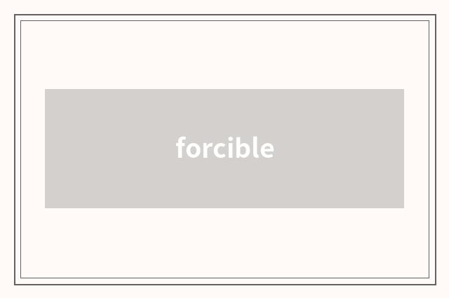 forcible