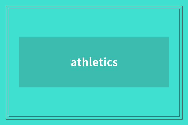 athletics