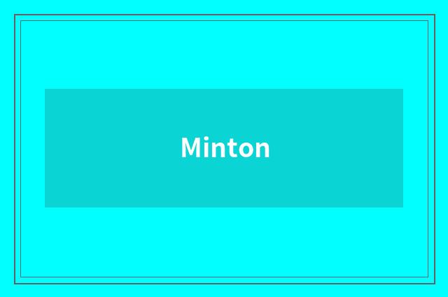 Minton
