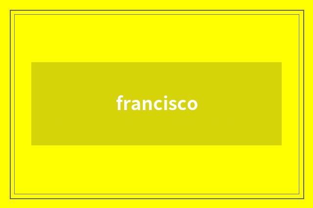 francisco