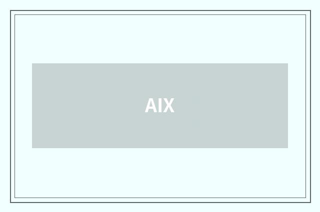AIX