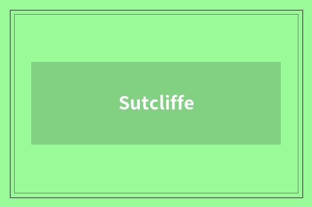 Sutcliffe