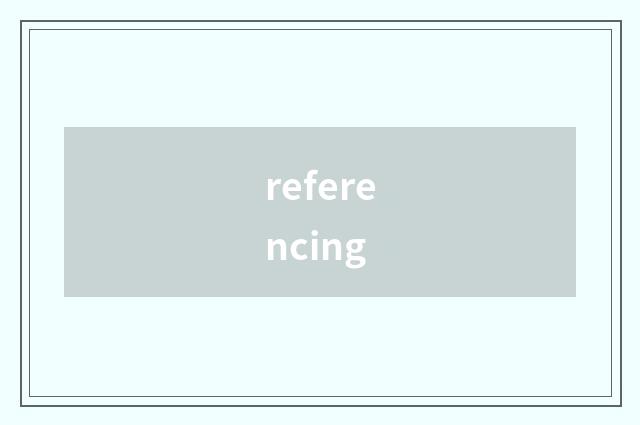 referencing