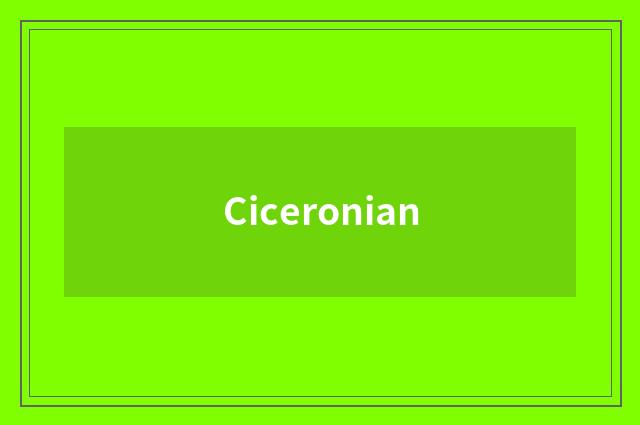 Ciceronian