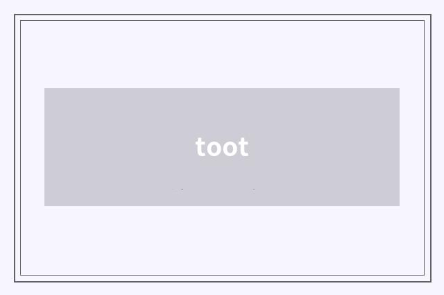 toot