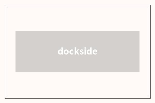 dockside