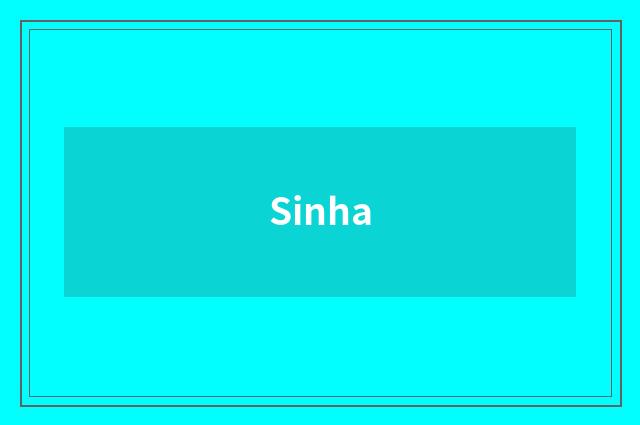 Sinha