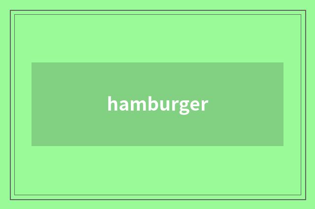 hamburger