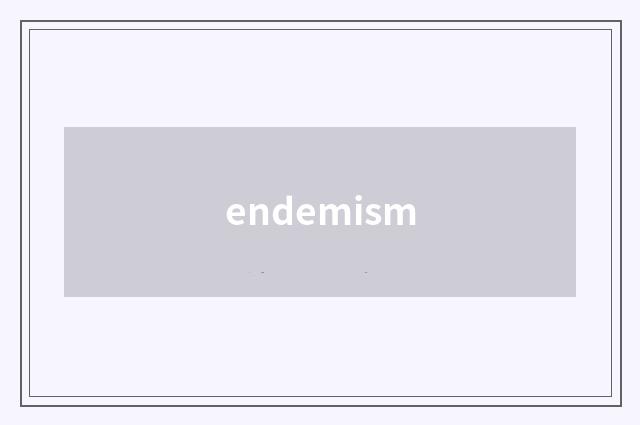endemism