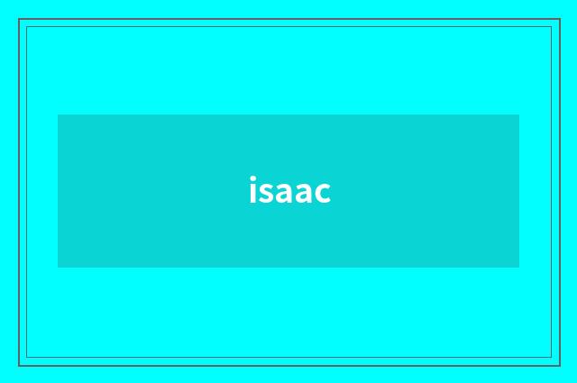 isaac