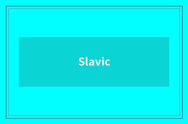 Slavic