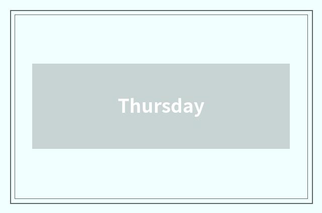 Thursday