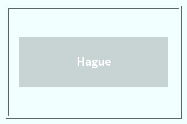 Hague
