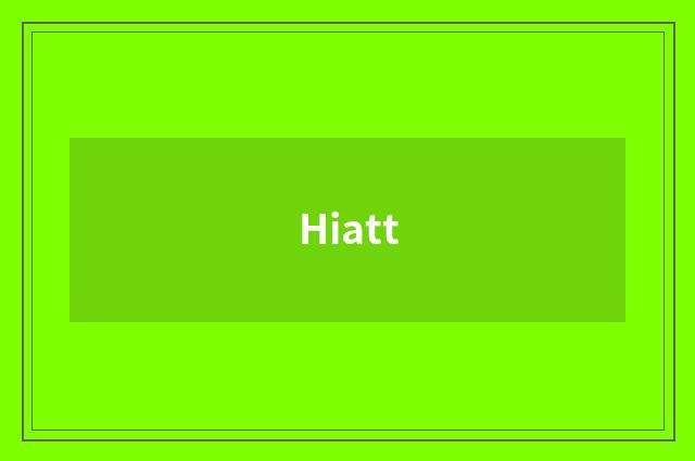 Hiatt