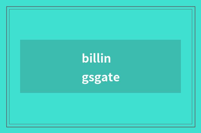 billingsgate