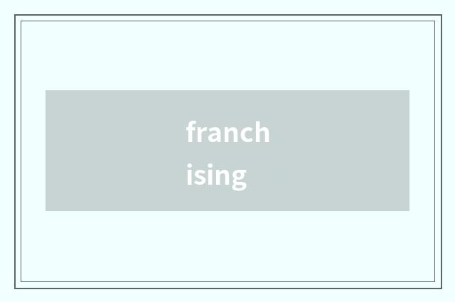 franchising