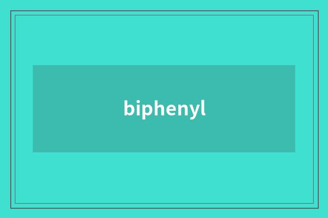 biphenyl