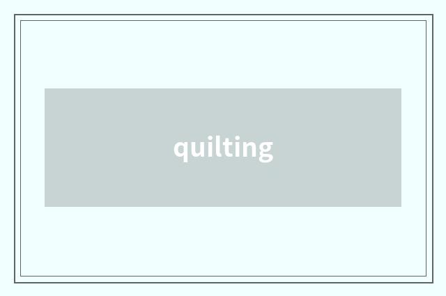 quilting
