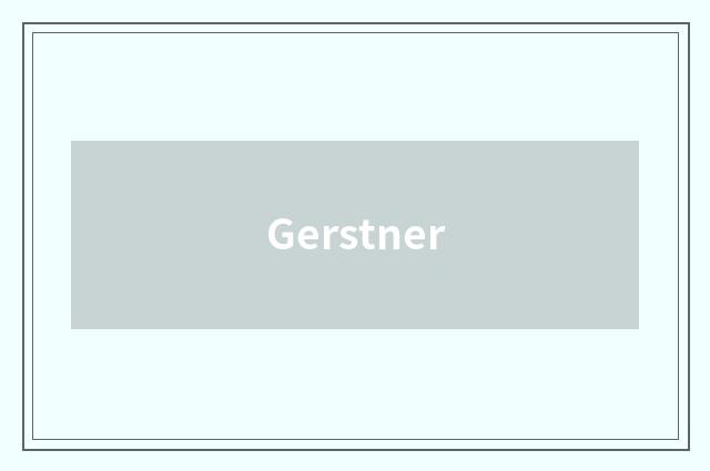 Gerstner