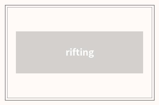 rifting