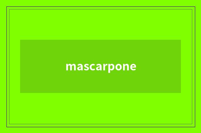 mascarpone