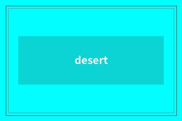 desert