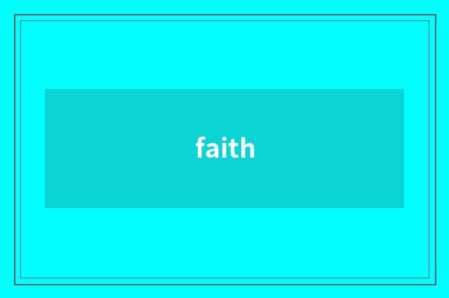 faith