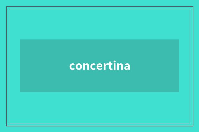 concertina