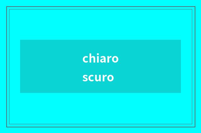 chiaroscuro